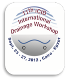 11th ICID International Drainage Workshop on “Agricultural Drainage Needs and Future Priorities”